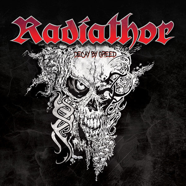 Radiathor – Decay By Greed (CD, 2018)